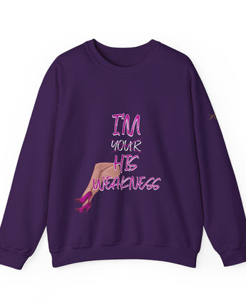 His Weakness Sweatshirt