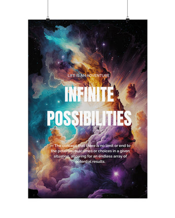 Infinite Possibilities Paper Posters