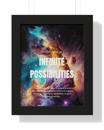 Infinite Possibilities Framed Poster